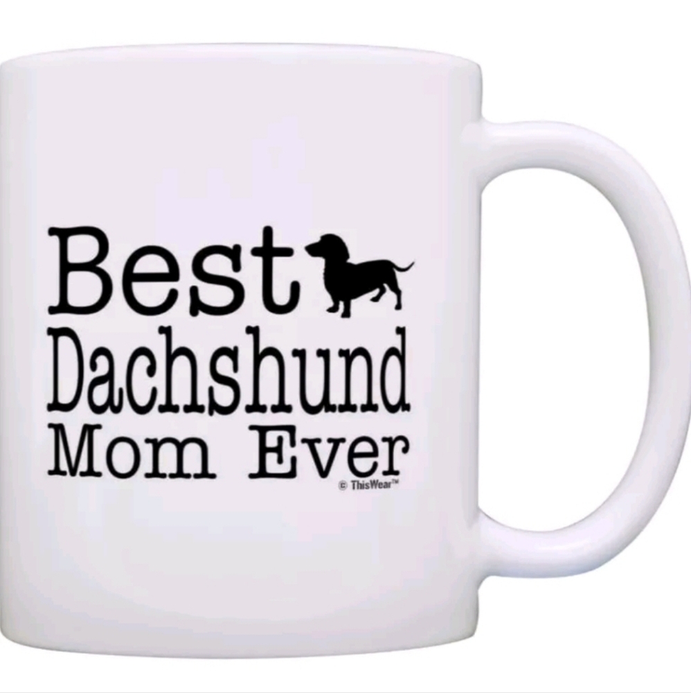 Coffee Mug This Wear White Black Letters Dog "Best Dachshund MOM Ever" This Wear